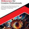 Ultimate Midjourney for Creative Professionals