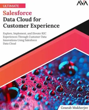 Ultimate Salesforce Data Cloud for Customer Experience