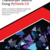 Ultimate Transformer Models Using PyTorch 2.0
