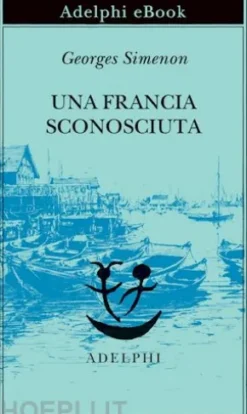 Una Francia sconosciuta