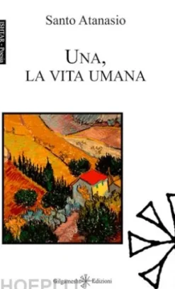 Una, la vita umana