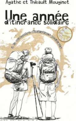 Une année d'itinérance solidaire