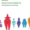 Un'estetica di progetto