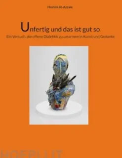 Unfertig und das ist gut so