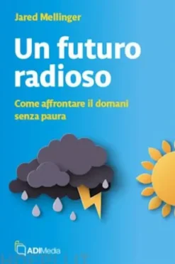 Un futuro radioso