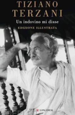 Un indovino mi disse. Edizione illustrata