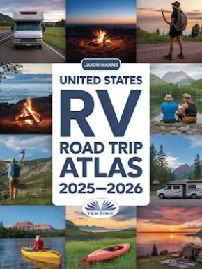 United States RV Road Trip Atlas 2025-2026