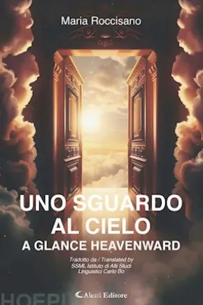 Uno sguardo al cielo - A glance heavenward