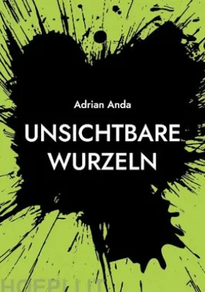 Unsichtbare Wurzeln