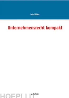 Unternehmensrecht kompakt