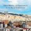 Urban Heritage and Sustainability in the Age of Globalisation