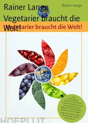 Vegetarier braucht die Welt!