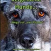 Vergessene Hunde