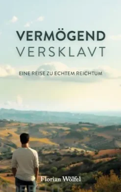 Vermögend versklavt
