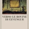 Verso le rovine di Cevengur