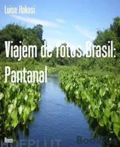 Viajem de fotos Brasil: Pantanal