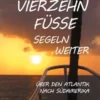 Vierzehn Füsse segeln weiter
