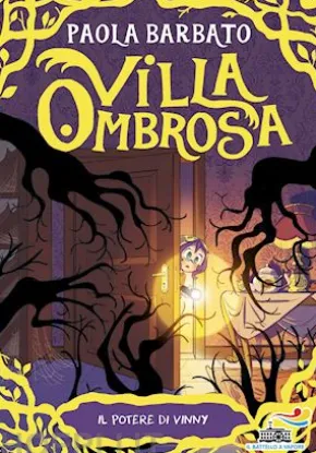 Villa Ombrosa 2. Il potere di Vinny