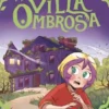 Villa Ombrosa 1. Vinny nella casa stregata