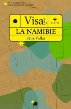 Visa pour la Namibie - Tome 6