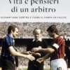 Vita e pensieri di un arbitro