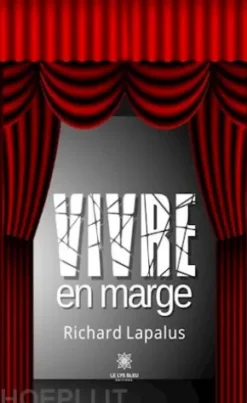Vivre en marge