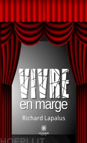 Vivre en marge