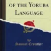 Vocabulary of the Yoruba Language