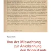 Von der Missachtung zur Anerkennung des Widerstands