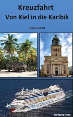 Von Kiel in die Karibik