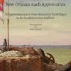Von New Orleans nach Appomattox - Kriegserinnerungen eines deutschen Freiwilligen in der konföderierten Artillerie