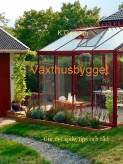 Växthusbygget