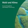 Wald und Klima