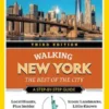 Walking New York. The Best of the City