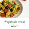 Weganskie smaki Wloch – serie Terra Vegan wydawnictwa Nemo - Tom 1