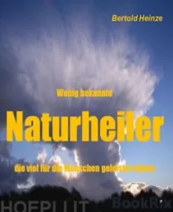 Wenig bekannte Naturheiler