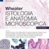 Wheater Istologia e anatomia microscopica, 7 ed