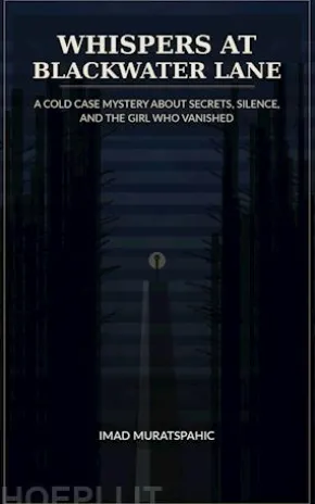 Whispers at Blackwater Lane