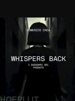 Whispers Back i sussurri del passato