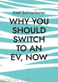 Why you should switch to an EV, now