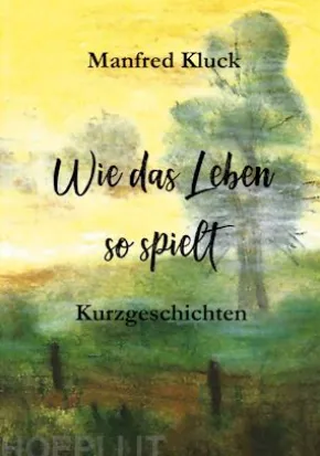 Wie das Leben so spielt