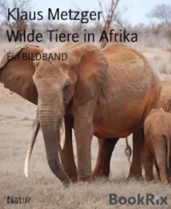 Wilde Tiere in Afrika