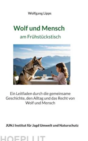 Wolf und Mensch am Frühstückstisch