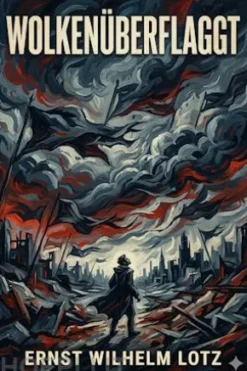 Wolkenüberflaggt: Gedichte