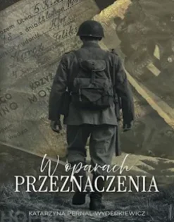 W oparach przeznaczenia