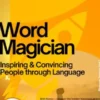 Word Magician – Inspiring & Convincing People through Language
