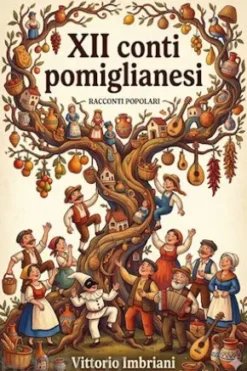 XII conti pomiglianesi / con varianti avellinesi, montellesi, bagnolesi, milanesi, toscane, ecc.