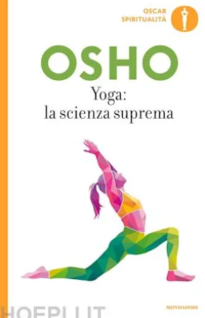 Yoga: la scienza suprema