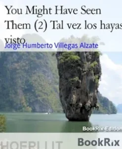 You Might Have Seen Them (2) Tal vez los hayas visto