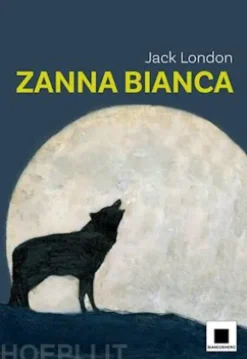 Zanna bianca - versione ad Alta Leggibilità